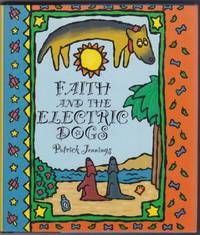 Faith and the Electric Dogs
