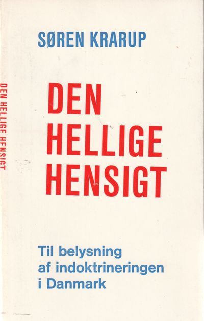 Den hellige hensikt. Til belysning af…