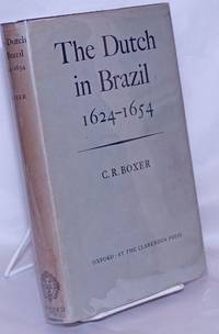 image of The Dutch in Brazil, 1624-1654