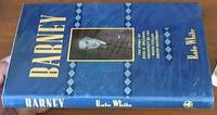 Barney; The Story of Rees D. Williams, Architect of the White-Collar Union Movement