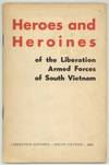 Heroes and Heroines of the Liberation Armed Forces of South Vietnam