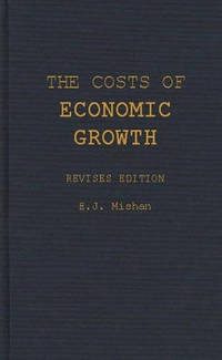 The Costs of Economic Growth, 2nd Edition