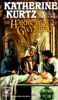 The Harrowing of Gwynedd (The Heirs of Saint Camber, Vol. 1)