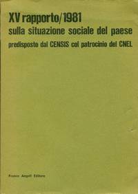 XV rapporto/1981 sulla situazione sociale del paese predisposto dal CENSIS col patrocinio del CNEL.