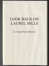 Look Back On Laurel Hills (Signed Limited Edition)