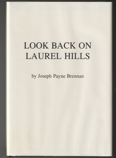 Look Back On Laurel Hills (Signed Limited Edition)