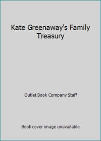 Kate Greenaway's Family Treasury
