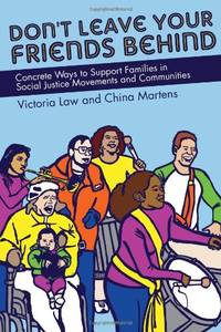 Don't Leave Your Friends Behind: Concrete Ways to Support Families in Social Justice Movements...