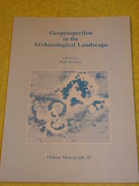 Geoprospection in the Archaeological Landscape.