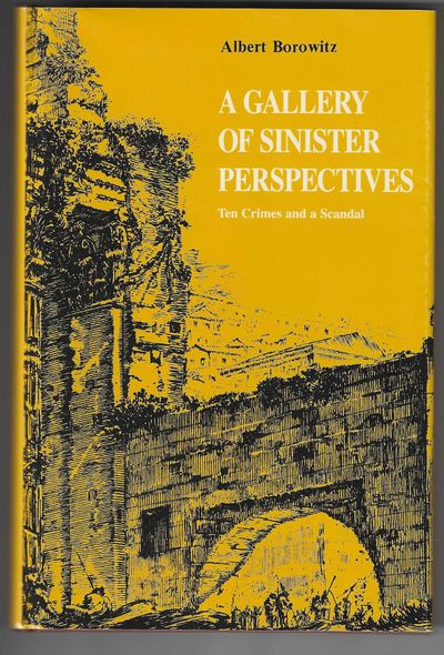 Gallery of Sinister Perspectives: Ten Crimes and a Scandal (Association Review Copy from the Personal Library of Otto Penzler)