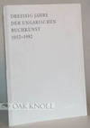 DREISSIG JAHRE DER UNGARISCHEN BUCHKUNST 1952-1982