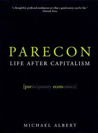 Parecon: Life After Capitalism