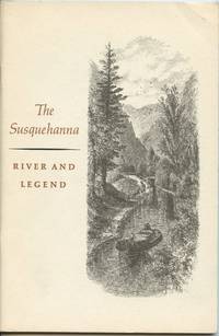 image of The Susquehanna: River and Legend
