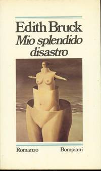 MIO SPLENDIDO DISASTRO by Bruck Edith - 1979