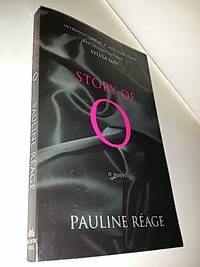 Story of O: A Novel de Reage, Pauline &#150; introduction by Sylvia day - 3-26