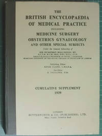 The British Medical Encyclopaedia Of Medical Practice Cumulative Supplement 1939 by Rolleston, Sir Humphry - 1939