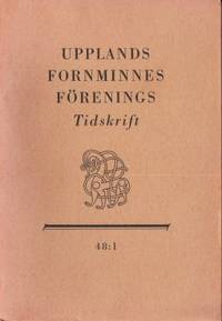 Upplands Fornminnesförenings Tidskrift. 48:1.