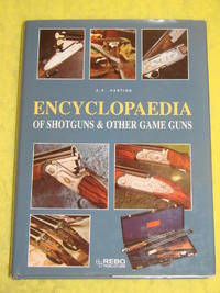 Encyclopaedia of Shotguns & other Game Guns