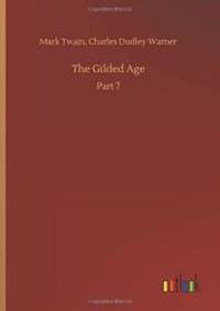 The Gilded Age by Mark Twain - 2018-04-05