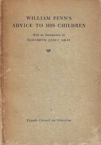 William Penn's Advice to His Children