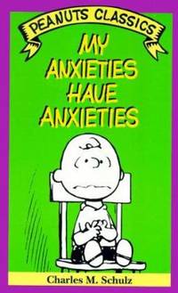 My Anxieties Have Anxieties