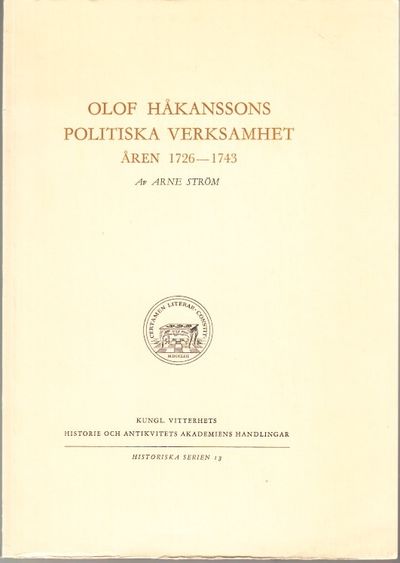 Olof Håkanssons politiska verksamhet åren…