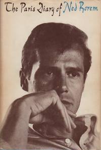 image of THE PARIS DIARY OF NED ROREM: With a Portrait of the Artist by Robert Phelps