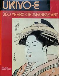 Ukiyo-E : 250 Years of Japanese Art by Susugu Herbert; Yoshida - Hardcover - from Dial a Book (SKU: 67115)
