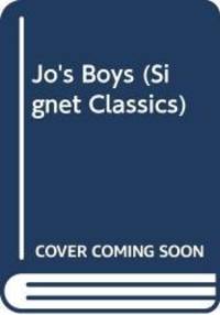 Jo&#039;s Boys (Signet Classics) by Louisa May Alcott - 1987-07-01