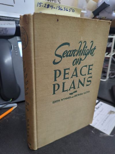 SEARCHLIGHT ON PEACE PLANS : CHOOSE YOUR ROAD TO WORLD GOVERNMENT