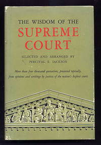 The Wisdom of the Supreme Court.