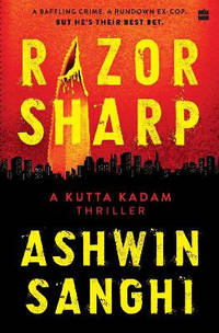 Razor Sharp: A Kutta Kadam Thriller