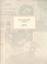 Music Librarianship in America