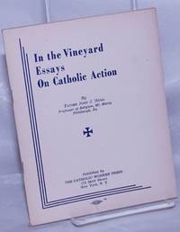 In the Vineyard: essays on Catholic action by Hugo, John J - 1942