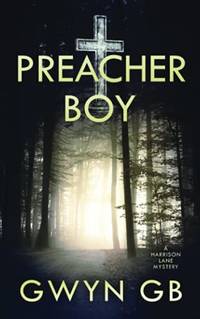 Preacher Boy: A Harrison Lane mystery: 1 (The Dr Harrison Lane Mysteries)