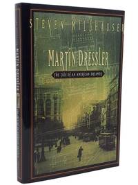 Martin Dressler: The Tale of an American Dreamer