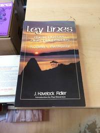 Ley Lines: Their Nature and Properties. A Dowser&#039;s Investigation by J. Havelock Fidler - 1983