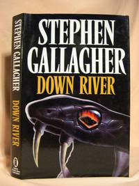DOWN RIVER