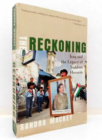 The Reckoning: Iraq and the Legacy of Saddam Hussein (Norton Paperback)