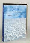 Water. Histories, Cultures, Ecologies