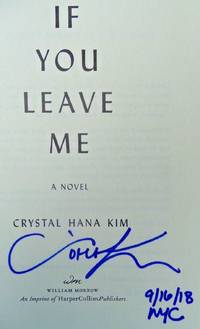 IF YOU LEAVE ME (SIGNED, DATED & NYC)