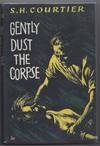 Gently Dust the Corpse