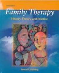 cover of Family Therapy : History, Theory, and Practice