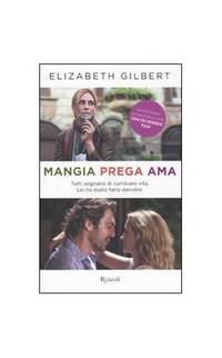 Mangia Prega AMA by Gilbert, Elizabeth