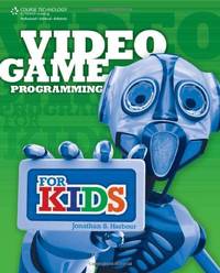 Video Game Programming for Kids