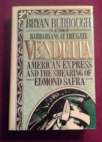 VENDETTA: AMERICAN EXPRESS & the SMEARING of EDMOND SAFRA