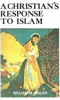 A Christian's Response to Islam