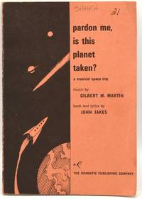 [DRAMA] PARDON ME, IS THIS PLANET TAKEN? A MUSICAL SPACE TRIP