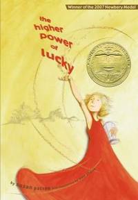 The Higher Power of Lucky by Susan Patron - Hardcover - 2006 - from ThriftBooks (SKU: G1416901949I2N00)
