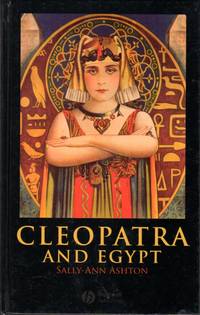 cover of Cleopatra and Egypt (Blackwell Ancient Lives)